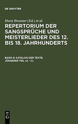Katalog Der Texte. Jüngerer Teil (a - C)