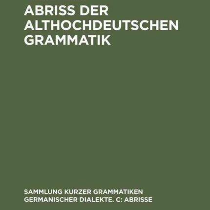 Abriss der althochdeutschen Grammatik