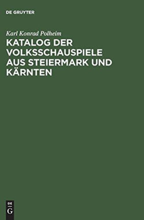Katalog der Volksschauspiele aus Steiermark und Kärnten