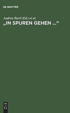 In Spuren gehen ...