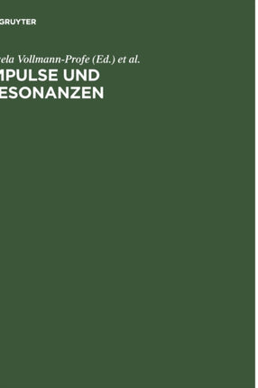 Impulse Und Resonanzen: Tübinger Mediävistische Beiträge Zum 80. Geburtstag Von Walter Haug