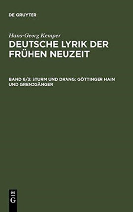 Sturm und Drang: Göttinger Hain und Grenzgänger