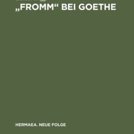 Fromm  bei Goethe