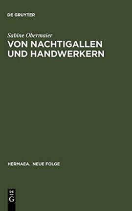 Von Nachtigallen Und Handwerkern: 'Dichtung Über Dichtung' in Minnesang Und Sangspruchdichtung