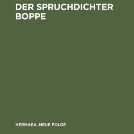 Der Spruchdichter Boppe: Edition - Übersetzung - Kommentar