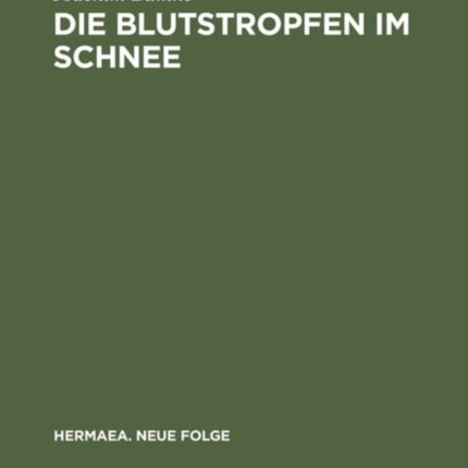 Die Blutstropfen im Schnee: Über Wahrnehmung und Erkenntnis im »Parzival« Wolframs von Eschenbach