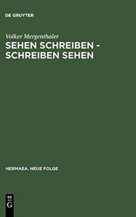 Sehen schreiben - Schreiben sehen: Literatur und visuelle Wahrnehmung im Zusammenspiel