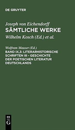 Literarhistorische Schriften III - Geschichte Der