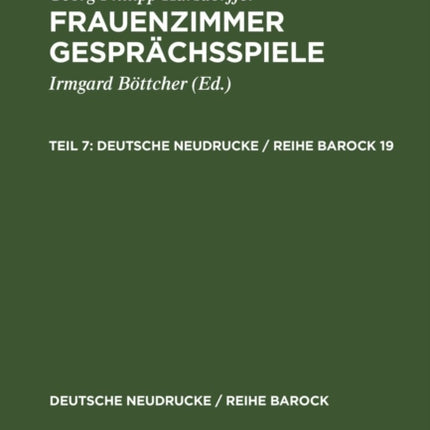 Georg Philipp Harsdörffer: Frauenzimmer Gesprächsspiele. Teil 7