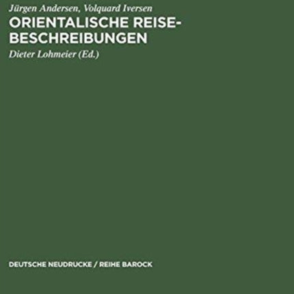 Orientalische Reise-Beschreibungen