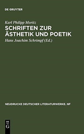 Schriften Zur Ästhetik Und Poetik: Kritische Ausgabe