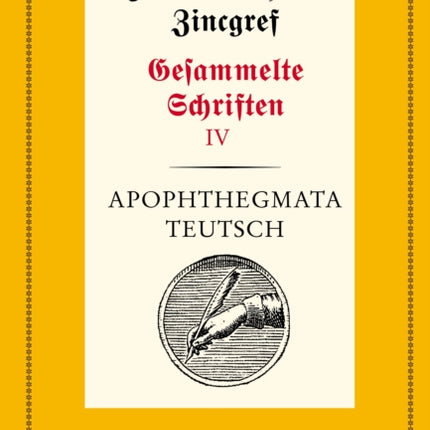 Apophthegmata Teutsch: 1: Text. 2: Erläuterungen, Übersetzungen Und Verifizierungen Mit Einer Einleitung Von Theodor Verweyen Und Dieter Mertens