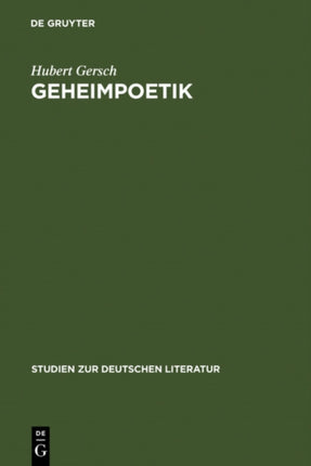 Geheimpoetik: Die Continuatio Des Abentheurlichen Simplicissimi Interpretiert ALS Grimmelshausens Verschlüsselter Kommentar Zu Seinem Roman