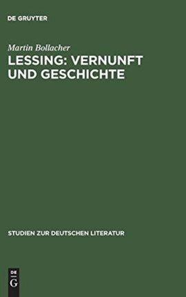Lessing: Vernunft und Geschichte