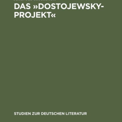 Das »Dostojewsky-Projekt«: Lukács' Neukantianisches Frühwerk in Seinem Ideengeschichtlichen Kontext