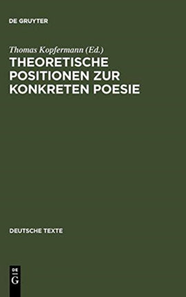 Theoretische Positionen Zur Konkreten Poesie: Texte Und Bibliographie