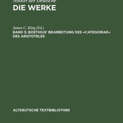 Boethius' Bearbeitung Des »Categoriae« Des Aristoteles