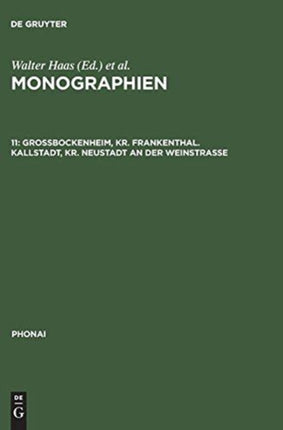 Monographien, 11, Großbockenheim, Kr. Frankenthal. Kallstadt, Kr. Neustadt an der Weinstraße