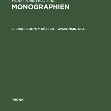 Monographien, 21, Dane County Kölsch - Wisconsin, USA
