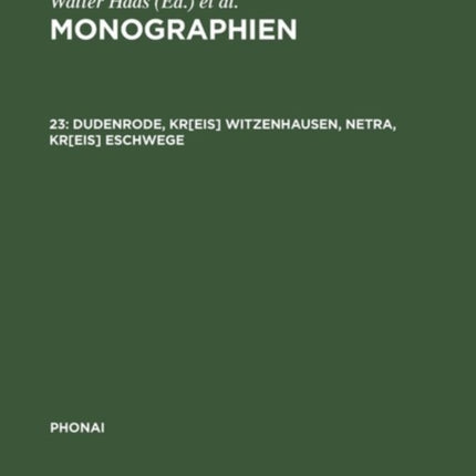 Monographien, 23, Dudenrode, Kr[eis] Witzenhausen, Netra, Kr[eis] Eschwege