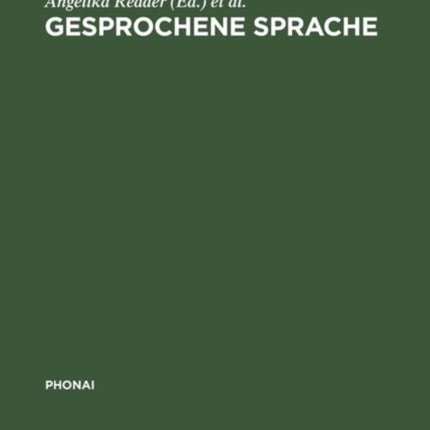 Gesprochene Sprache: Transkripte Und Tondokumente