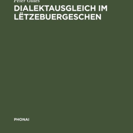 Dialektausgleich im Lëtzebuergeschen