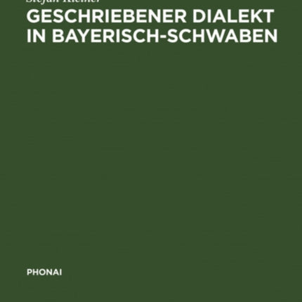 Geschriebener Dialekt in Bayerisch-Schwaben