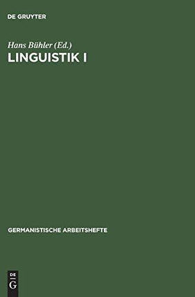 Linguistik I: Lehr- Und Übungsbuch Zur Einführung in Die Sprachwissenschaft