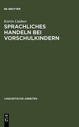 Sprachliches Handeln bei Vorschulkindern