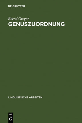 Genuszuordnung: Das Genus Englischer Lehnwörter Im Deutschen