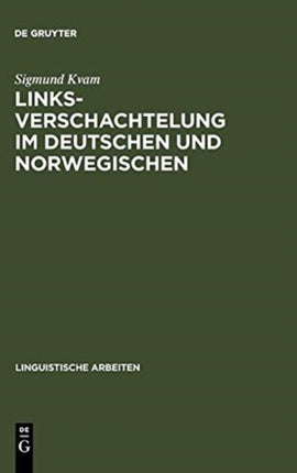 Linksverschachtelung im Deutschen und Norwegischen