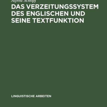 Das Verzeitungssystem des Englischen und seine Textfunktion