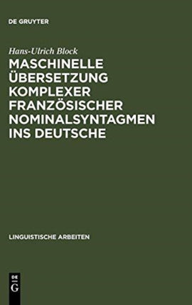 Maschinelle Übersetzung Komplexer Französischer Nominalsyntagmen Ins Deutsche