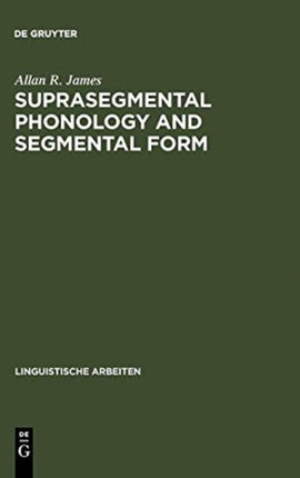 Suprasegmental Phonology and Segmental Form: Segmental Variation in the English of Dutch speakers
