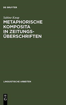Metaphorische Komposita in Zeitungsüberschriften