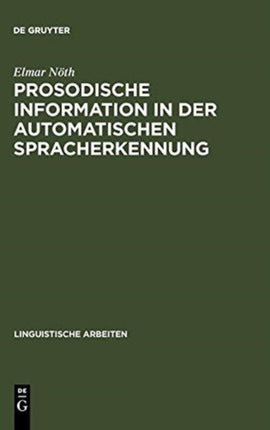 Prosodische Information in der automatischen Spracherkennung