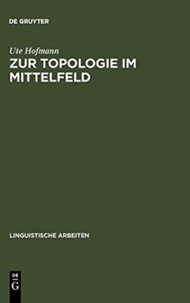 Zur Topologie Im Mittelfeld: Pronominale Und Nominale Satzglieder