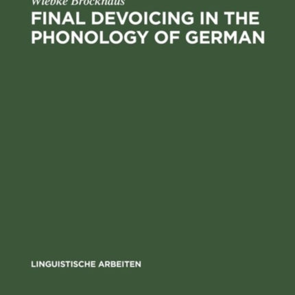 Final Devoicing in the Phonology of German