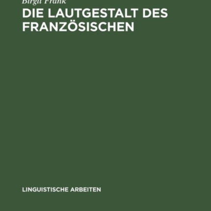 Die Lautgestalt des Französischen