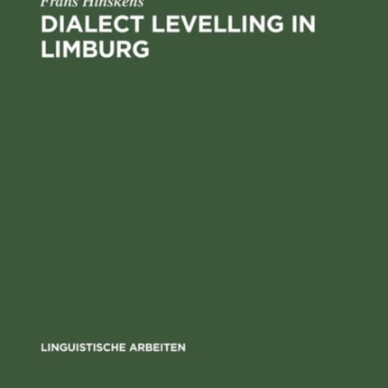 Dialect Levelling in Limburg: Structural and sociolinguistic aspects