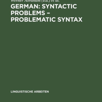 German: Syntactic Problems – Problematic Syntax