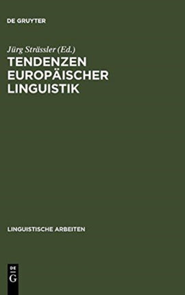 Tendenzen europäischer Linguistik