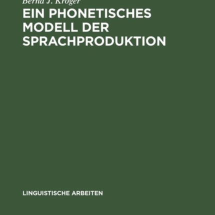 Ein phonetisches Modell der Sprachproduktion