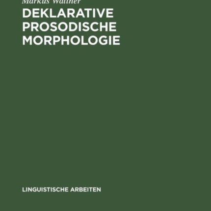Deklarative prosodische Morphologie