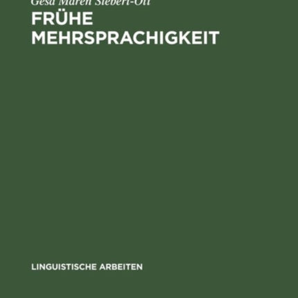 Frühe Mehrsprachigkeit: Probleme Des Grammatikerwerbs in Multilingualen Und Multikulturellen Kontexten