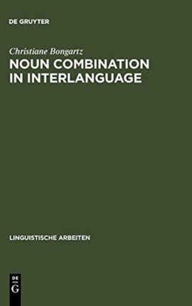 Noun Combination in Interlanguage: Typology Effects in Complex Determiner Phrases