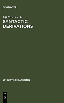 Syntactic Derivations: A Nontransformational View