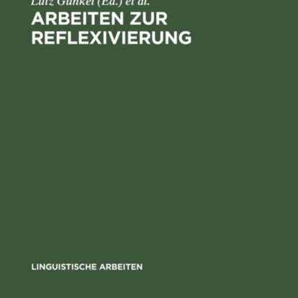 Arbeiten Zur Reflexivierung