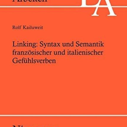 Linking: Syntax und Semantik französischer und italienischer Gefühlsverben