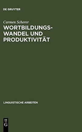 Wortbildungswandel und Produktivität